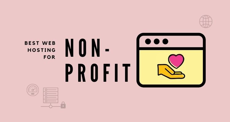 Web Hosting for Non-Profit Websites