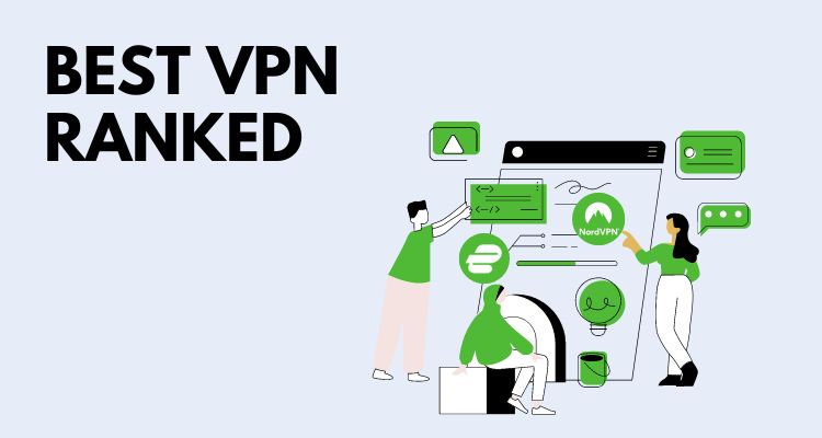 Top VPN Providers Compared & Ranked